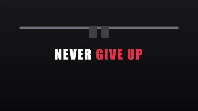 Never give up motivational typography animation with minimalist for success and business growth 4k inspiration