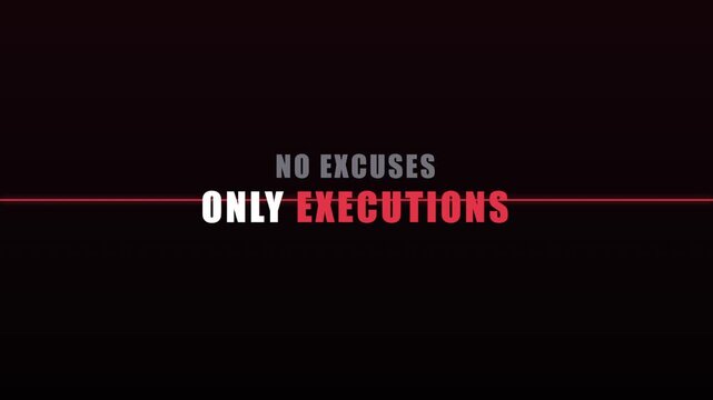 No excuses only executions motivational typography quote for business success and personal growth animation 4k