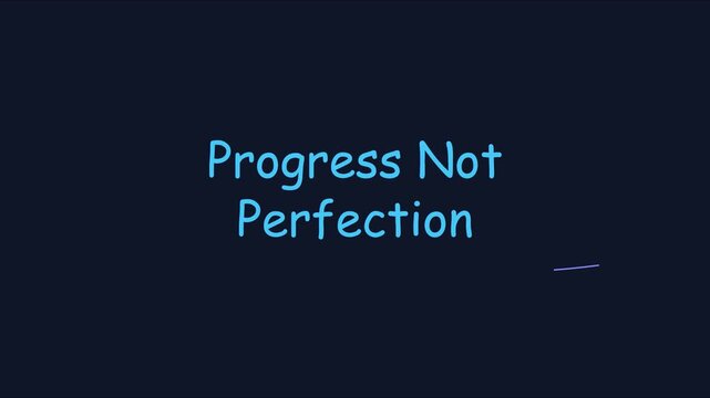 Progress not perfection motivational quote animation with minimalist typography and animated cursor on dark 4k background