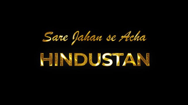 Golden glitter lights glow shine typography text Sare Jahan se Acha Hindustan with black background in 4k