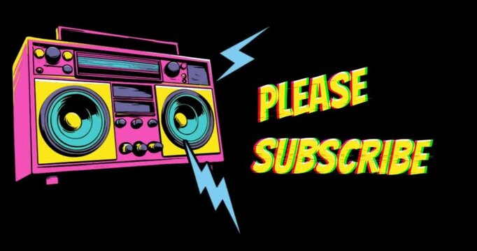 Retro 80s boombox radio with glitching please subscribe text animation on black background. Colorful pop art music channel call to action overlay for YouTube vlogs, DJ streams and podcasts
