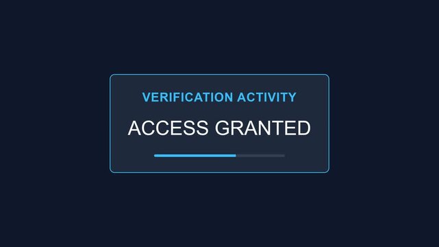 Verification activity, access granted on dark background with progress bar, symbolizing approval and security, seamless loop.