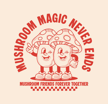 Retro mushroom friends cartoon illustration with vintage typography and cheerful style, perfect for apparel, stickers, posters, and nostalgic designs