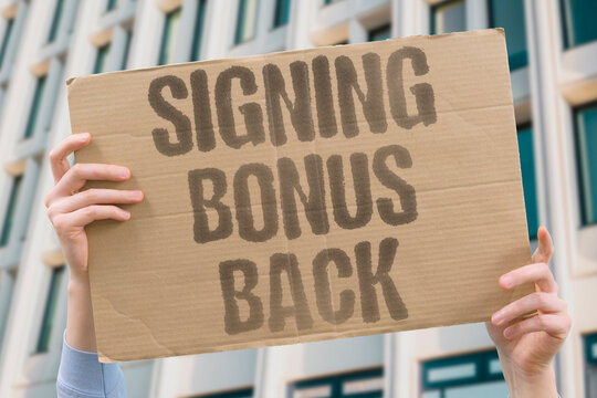 "Signing bonus back" The upfront payment must be refunded if leaving early. REPAY. BONUS. CLAWBACK. RESIGNATION. OBLIGATION.