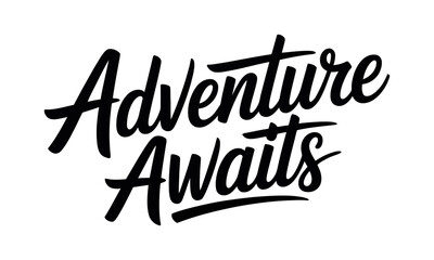 Fototapeta premium Hand lettered quote adventure awaits a beautifully inspiring typography design with a positive message of motivation for travel exploration and wanderlust calligraphy