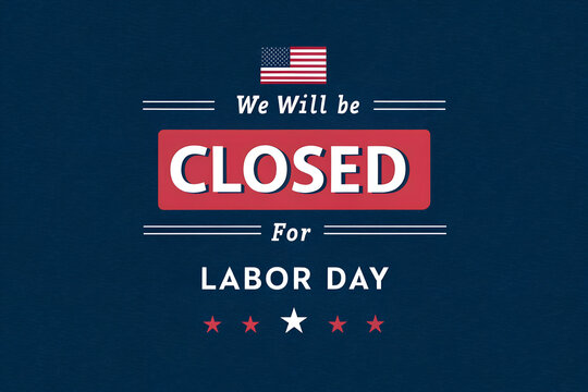 We Will Be Closed for Labor Day, Closed Labor Day Sign, Patriotic Closed for Labor Day, Labor Day Business Closed Notice, Red Banner Closed Labor Day