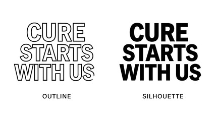 Fototapeta premium Cure Starts With Us Text Graphic