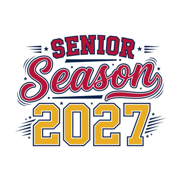 Senior season 2027 typography design featuring bold athletic lettering and stars perfect for high school or college graduation apparel prints