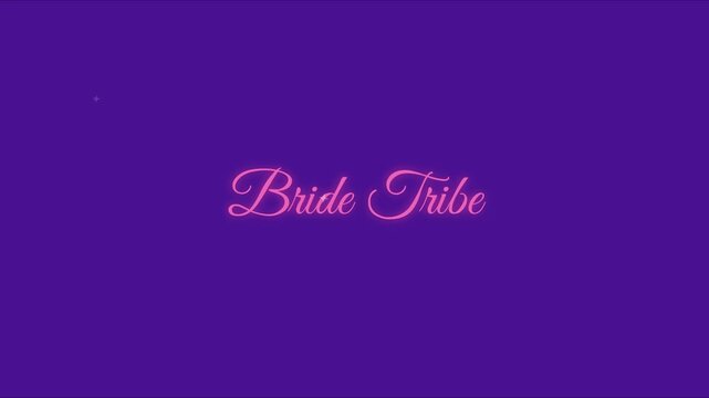 Bride tribe neon sign animation with sparkling stars on purple 4k background, for wedding celebration, and bachelorette party, social media