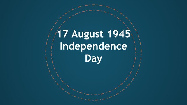 17 August 1945 independence day text graphic with circular dashed lines on a deep blue background
