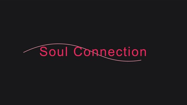 Soul connection minimalist typography motion with animated line on dark animation 4k background, motion minimalist