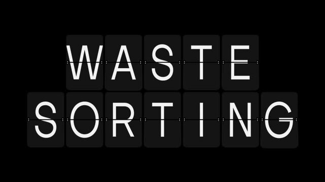 Split-Flap Blank to WASTE SORTING Environmental Display Animation on Black Background