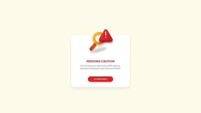 Indexing Caution Quota Alert UI Card 3D Animated Search Warning Icon Light Mode 1080p