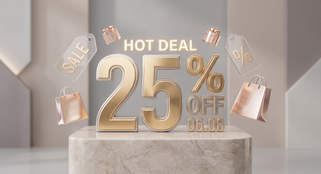 Golden 3D twenty-five percent off hot deal sign displayed on a marble podium.