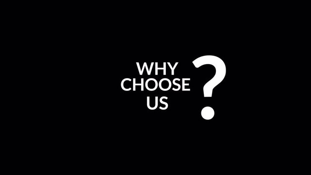 Why Choose Us Text Animation with Question Mark Icon, Modern Business Corporate Typography for Marketing and Presentation.