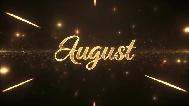 The word August written in a golden cursive font on a vibrant green background with light streaks.