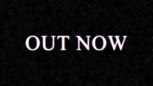 out now text glitch effect animation isolated on black background digital glitch effect 4K video cool effect