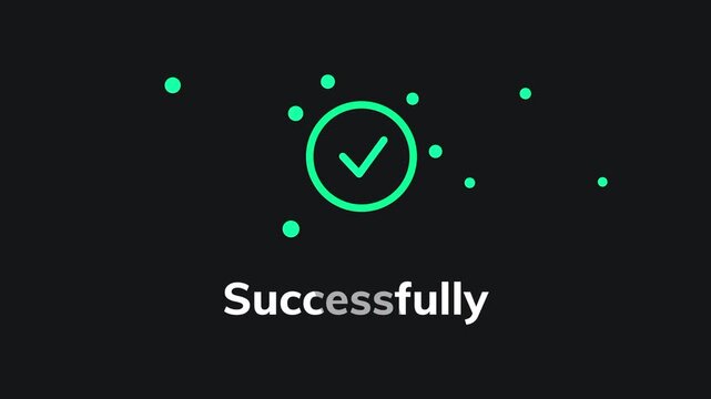 A green checkmark icon inside a circle surrounded by sparkles with the word successfully displayed on a dark background confirming a completed action