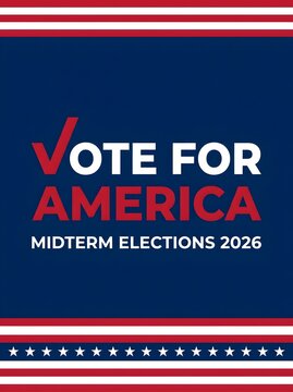 Vote for America Midterm Elections 2026 poster with red, white, and blue patriotic design.