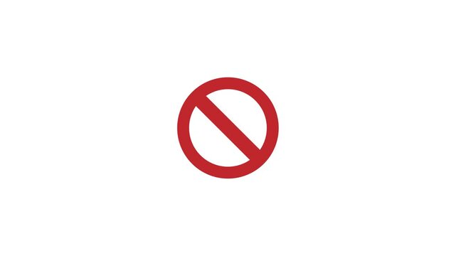 4K motion graphic of Red prohibition symbol with alpha channel transparency. 2D cartoon animation of Prohibition sign warning danger, forbidden graphic symbol, alert caution on white background.