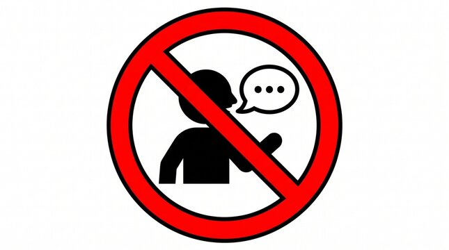 No talking sign with a silhouette of a person and a speech bubble inside a red circle.