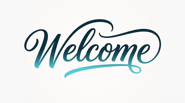 Elegant handwritten welcome sign with a beautiful blue and teal gradient calligraphy style on a clean white background