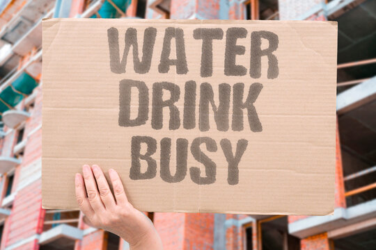 "Water drink busy" Staying hydrated is easy to forget during a rush. HYDRATION. REMEMBER. WATER. BUSY. HEALTH.