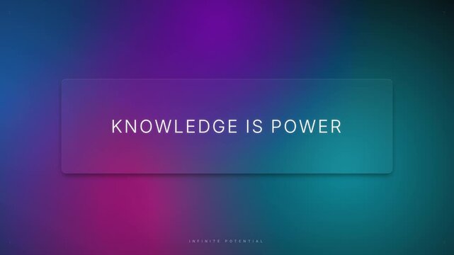 Knowledge is power text on glassmorphism banner over colorful gradient background