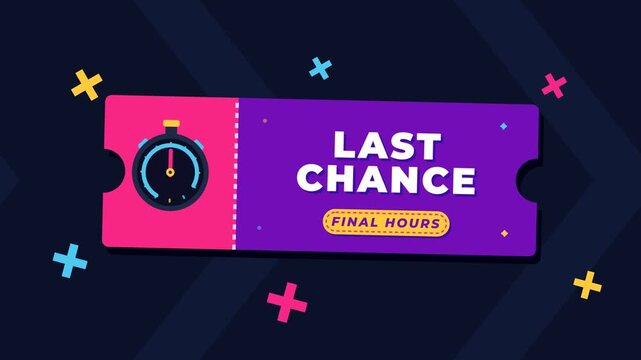 Last Chance Sale Ticket Graphic with Stopwatch and Final Hours Text for Commercial Marketing