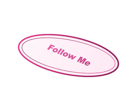 Pink oval shape with follow me text