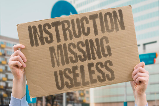 "Instruction missing useless" One omitted step makes the product unusable. PRODUCT. ASSEMBLY. INSTRUCTION. MISSING. UNUSABLE.