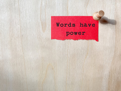 Words Have Power Communication and Influence Concept