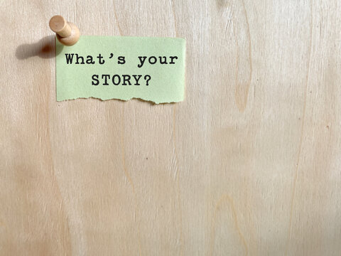 What&rsquo;s Your Story Personal Identity and Life Journey Concept