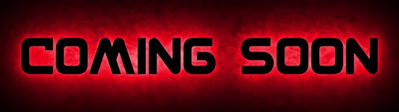Wide format coming soon promotional sign with red neon glow glowing widescreen announcement promotion.Coming Soon Red Neon Announcement with Glowing Numbers text typography.
