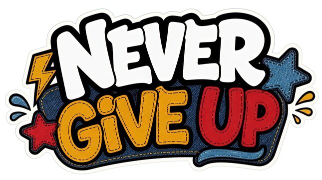 Never Give Up Motivational Typography with Denim & Stars - Bold Retro Graphic Art