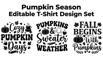 Obraz premium Three black and white typography t-shirt featuring pumpkins, autumn leaves, coffee mugs, and cozy seasonal text for fall apparel