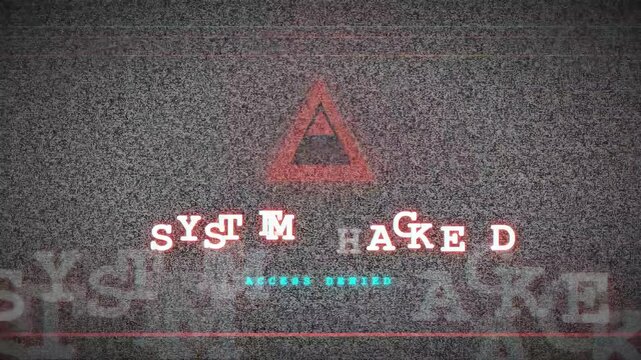 Digital glitch screen displaying system hacked warning with red alert triangle and static noise