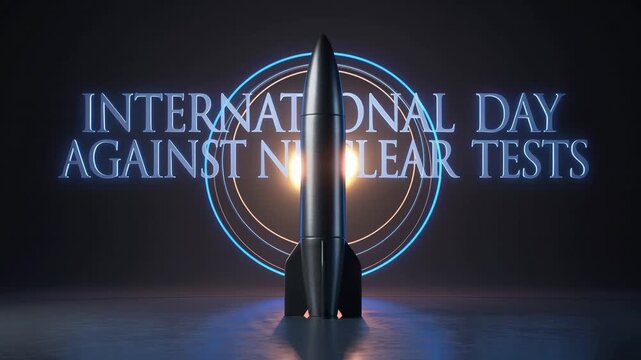 International Day Against Nuclear Tests Bold Typography with Nuclear Missile Awareness Concept