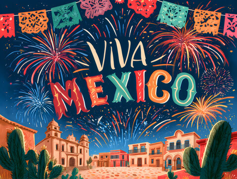 Viva mexico text with colorful fireworks and traditional town buildings at night
