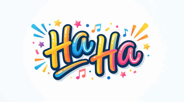Colorful and playful Ha Ha typography with a bubbly 3D effect. Decorated with musical notes, stars, and bright bursts, expressing joy and laughter on a clean white background.