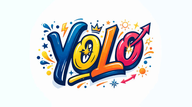 Vibrant, 3D 'YOLO' text in blue, yellow, orange, and pink, decorated with a crown, upward arrow, stars, suns, lightning bolts, and colorful splatters on a light background.