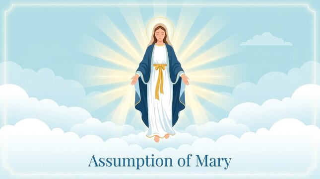 Assumption of Mary Blessed Virgin Mary ascending to heaven among clouds