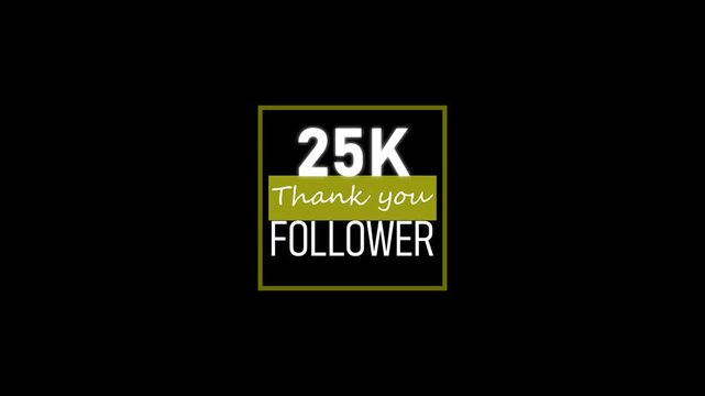 25 k followers thank you celebration motion for social media milestone