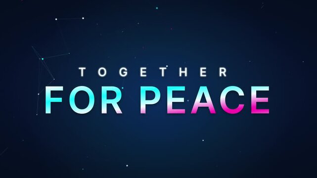 Together for Peace animated text title with colorful shifting gradient on dark background