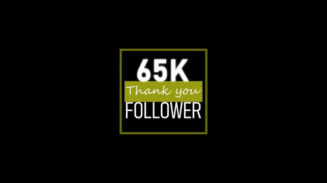 65 k followers thank you animated for social media milestone celebration