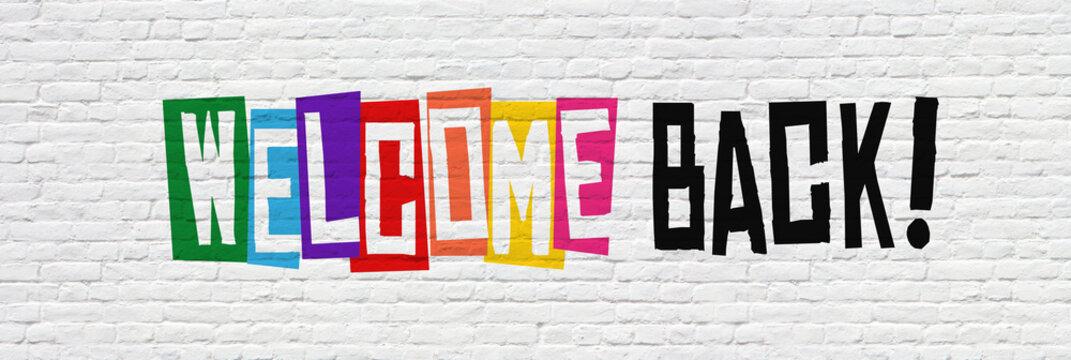 Welcome back