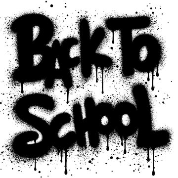 Back to school graffiti with black spray paint.