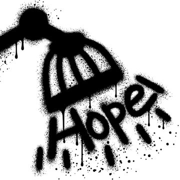 Graffiti featuring the concept of hope, spray painted in black on a white background.