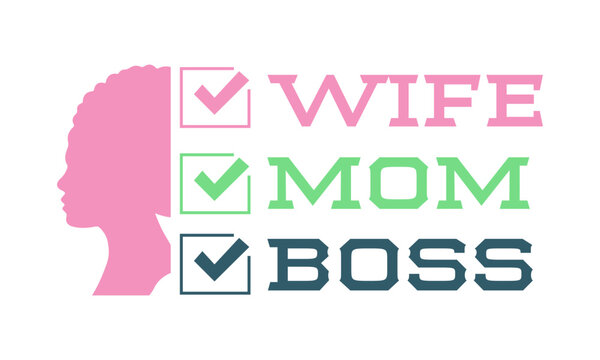 Funny Sarcastic Retro Quotes Typography Wife Mom Boss