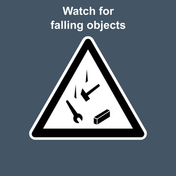Watch for falling objects warning sign